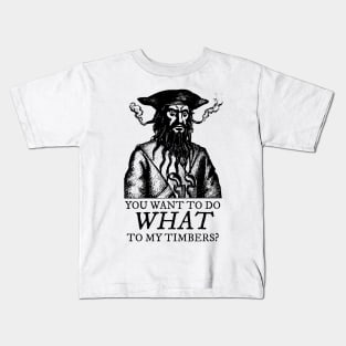 Blackbeard: Shiver me Timbers Kids T-Shirt